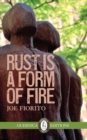 Rust Is A Form of Fire Volume 107 - Book
