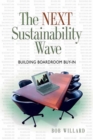 The Next Sustainability Wave : Building Boardroom Buy-in - eBook