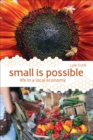 Small is Possible : Life in a Local Economy - eBook