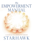 The Empowerment Manual : A Guide for Collaborative Groups - eBook