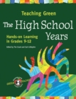 Teaching Green - The High School Years : Hands-on Learning in Grades 9-12 - eBook