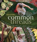 Common Threads : Weaving Community through Collaborative Eco-Art - eBook