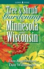 Tree and Shrub Gardening for Minnesota and Wisconsin - Book