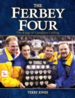The Ferbey Four : The Kings of Canadian Curling - Book