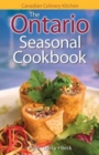 Ontario Seasonal Cookbook, The : History, Folklore & Recipes with a Twist - Book