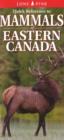 Quick Reference to Mammals of Eastern Canada - Book