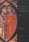 Love, Marriage, and Family in the Middle Ages : A Reader - Book