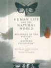 Human Life and the Natural World : Readings in the History of Western Philosophy - Book