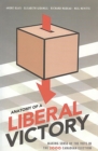 Anatomy of a Liberal Victory : Making Sense of the Vote in the 2000 Canadian Election - Book