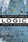 The Logic of Hegel's 'Logic' : An Introduction - Book
