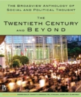 The Broadview Anthology of Social and Political Thought : The Twentieth Century and Beyond - Book