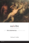 Suicide : The Philosophical Dimensions - Book