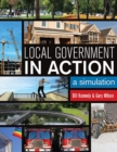 Local Government in Action : A Simulation - Book