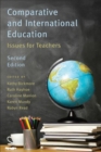Comparative and International Education : Issues for Teachers - Book