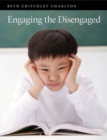 Engaging the DisEngaged - Book