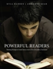 Powerful Readers : Thinking Strategies to Guide Literacy Instruction in Secondary Classrooms - Book