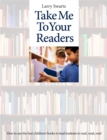 Take Me to Your Readers - Book