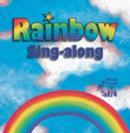 Rainbow Sing-Along CD : Favourite Music for All Ages - Book