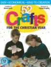 52 Crafts : for the Christian Year - Book