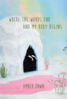 Where the words end and my body begins - eBook