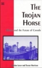 Trojan Horse : Alberta & the Future of Canada - Book