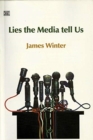 Lies The Media Tell Us - Book