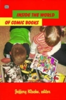 Inside The World Of Comic Books - Book