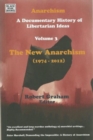 Anarchism Volume Three - A Documentary History of Libertarian Ideas, Volume Three - The New Anarchism - Book
