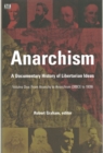 Anarchism Volume One : A Documentary History of Libertarian Ideas, Volume One - From Anarchy to Anarchism - eBook