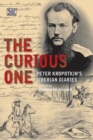 The Curious One - Peter Kropotkin`s Siberian Diaries - Book