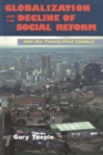 Globalization and the Decline of Social Reform : Into the Twenty-First Century - Book