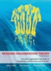Reading Organization Theory : A Critical Approach to the Study of Organizational Behaviour and Structure, Third Edition - Book