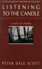 Listening to the Candle : A Poem on Impulse - eBook