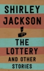The Lottery and Other Stories - eBook