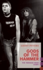 Gods of the Hammer : The Teenage Head Story - Book