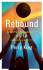 Rebound : Sports, Community, and the Inclusive City - Book