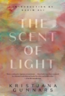 The Scent of Light : Five Novellas - Book