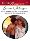 Blackmailed by Diamonds, Bound by Marriage - eBook