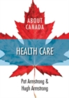 About Canada: Health Care - Book