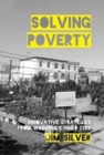 Solving Poverty : Innovative Strategies from Winnipeg's Inner City - Book