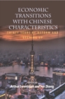 Economic Transitions with Chinese Characteristics V1 : Thirty Years of Reform and Opening Up - Book