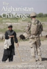 The Afghanistan Challenge : Hard Realities and Strategic Choices - Book