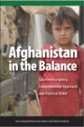 Afghanistan in the Balance : Counterinsurgency, Comprehensive Approach, and Political Order - Book