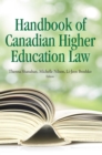 The Handbook of Canadian Higher Education Law - Book