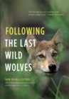 Following the Last Wild Wolves - Book