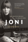 Joni : The Creative Odyssey of Joni Mitchell - eBook