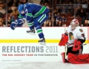 Reflections 2011 : The NHL Hockey Year in Photographs - eBook