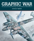 Graphic War: the Secret Aviation Drawings and Illustrations of World War II - Book