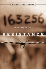 163256 : A Memoir of Resistance - Book
