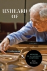 Unheard Of : Memoirs of a Canadian Composer - Book